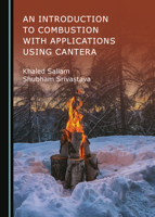 An Introduction to Combustion with Applications Using Cantera 1527533204 Book Cover