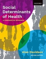 Social Determinants of Health: A Comparative Approach 0199005400 Book Cover