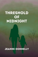 Threshold of Midnight (Threshold of Midnight & Tomorrow) B0GVPB996Q Book Cover
