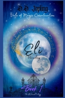 Eli: The Undoing (The Elf Friend Trilogy) B0FPG7K1J6 Book Cover
