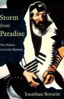 A Storm from Paradise: The Politics of Jewish Memory 0816620954 Book Cover
