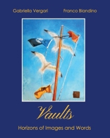 Vaults. Horizons of Images and Words B0FG5N9NS4 Book Cover