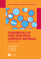 Fundamentals of Fibre Reinforced Composite Materials (Series in Material Science and Engineering) 0367023733 Book Cover