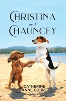 Christina and Chauncey 1460013476 Book Cover