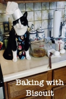 Baking with Biscuit B08KSLPPWX Book Cover