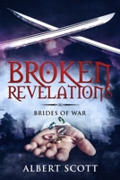 Broken Revelations: Brides of War B08HGRZN3Y Book Cover