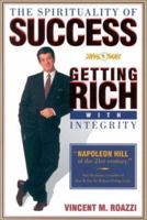 The Spirituality of Success: Getting Rich With Integrity 0970698879 Book Cover