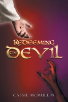 Redeeming the Devil B0FHXX9SDR Book Cover