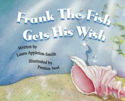 Frank the Fish Gets His Wish 0965824667 Book Cover