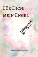 F�r Dich! Mein Engel Lieblingsmensch: A5 Notizbuch KALENDER LIEBLINGSMENSCH GESCHENKE P�RCHEN FREUNDIN FREUNDSCHAFT FREUNDINNENBUCH VALENTINSTAG GESCHENKIDEE P�RCHENBUCH 1661337139 Book Cover