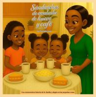 Sándwiches de ensalada de huevo y café: Historia conmovedora de fe, familia y de encontrar alegría en las pequeñas cosas. (Spanish Edition) B0FND33FCH Book Cover
