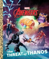 The Threat of Thanos (Marvel Avengers) 1524768561 Book Cover