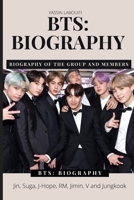 BTS: BIOGRAPHY: Biography of the group and members, kpop BTS, K-pop singers, South Korean pop singers . B08P6Y4Q8G Book Cover