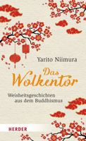 Das Wolkentor: Weisheitsgeschichten aus dem Buddhismus 3451382792 Book Cover