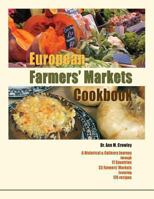 European Farmers' Markets Cookbook 1572160748 Book Cover