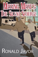Missing Misses: The Silent Scourge B0GLDYSRH9 Book Cover