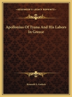 Apollonius Of Tyana And His Labors In Greece 1169398804 Book Cover