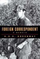 Foreign Correspondent: A Memoir 1476761329 Book Cover