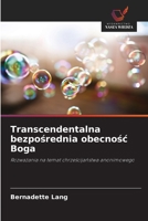 Transcendentalna bezpośrednia obecnośc Boga 6209614841 Book Cover