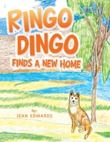 Ringo Dingo Finds a New Home 166419570X Book Cover