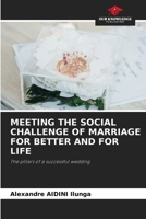 Meeting the Social Challenge of Marriage for Better and for Life 6206883299 Book Cover