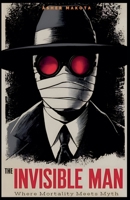 The Invincible Man B0F57GP3KW Book Cover