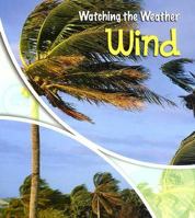 Watching the Weather: Wind 140346555X Book Cover