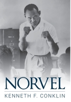 Norvel: An American Hero 173448070X Book Cover