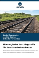 Siderurgische Zuschlagstoffe für den Eisenbahnschotter (German Edition) 6209898246 Book Cover