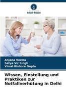 Wissen, Einstellung und Praktiken zur Notfallverhütung in Delhi 6209327656 Book Cover