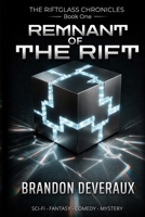 Remnant of the Rift: An Epic Sci-Fi Fantasy Adventure (The Riftglass Chronicles Book 1) B0GYZJP4W5 Book Cover