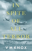 In Spite of All Terror 0645704814 Book Cover