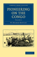 Pioneering On the Congo; Volume 2 1018353909 Book Cover