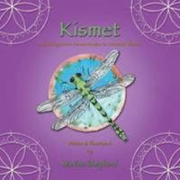 Kismet: Awakening Divine Communication to Universal Wisdom 1452596328 Book Cover