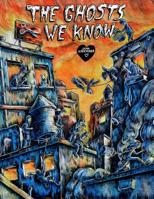 The Ghosts We Know 1772620033 Book Cover