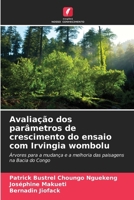 Avaliação dos parâmetros de crescimento do ensaio com Irvingia wombolu (Portuguese Edition) 6630178262 Book Cover