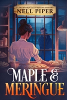 Maple & Meringue Bakery: With a Touch of Murder B0FH54XWWZ Book Cover