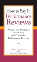 How To Say It Performance Reviews: Phrases and Strategies for Painless and Productive Performance Reviews (How to Say It) 0735204128 Book Cover