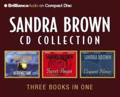 Sandra Brown CD Collection 1: Bittersweet Rain, Sweet Anger, Eloquent Silence 1597377198 Book Cover