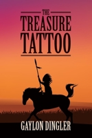 The Treasure Tattoo 1519378734 Book Cover