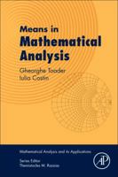 Means in Mathematical Analysis: Bivariate Means 0128110805 Book Cover
