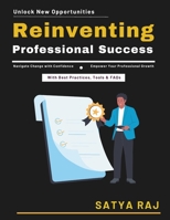Reinventing Professional Success: Lifelong Learning for Growth | Future-Oriented Career Advancement | Sustainable Career Success Methods | Innovative Career Development Ideas B0H1PYK1Z1 Book Cover