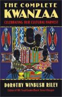 The Complete Kwanzaa: Celebrating Our Cultural Harvest 006092764X Book Cover