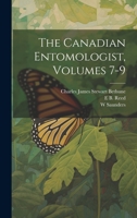 The Canadian Entomologist, Volumes 7-9 1022697692 Book Cover