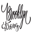 Brooklyn Strong: 6x9 College Ruledline 150 Pages 1089842767 Book Cover