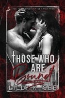 Those Who Are Bound 173695377X Book Cover