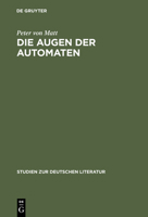 Die Augen Der Automaten: E. T. A. Hoffmanns Imaginationslehre ALS Prinzip Seiner Erzahlkunst 3484180188 Book Cover