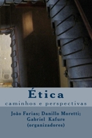 Ética: caminhos e perspectivas 1721253696 Book Cover