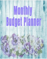 Monthly Budget Planner: Budget Planner and Bill Organizer. Budgeting Planner Workbook. Non dated Yearly Monthly Weekly and Daily Expense Tracker Notebook Journal with Debt Tracker and Credit Card log. 1708003630 Book Cover