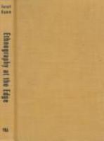 Ethnography At The Edge: Crime, Deviance, and Field Research 155553340X Book Cover